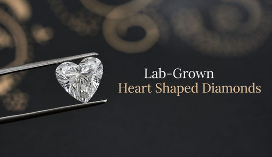 Lab-Grown Heart-Shaped Diamonds